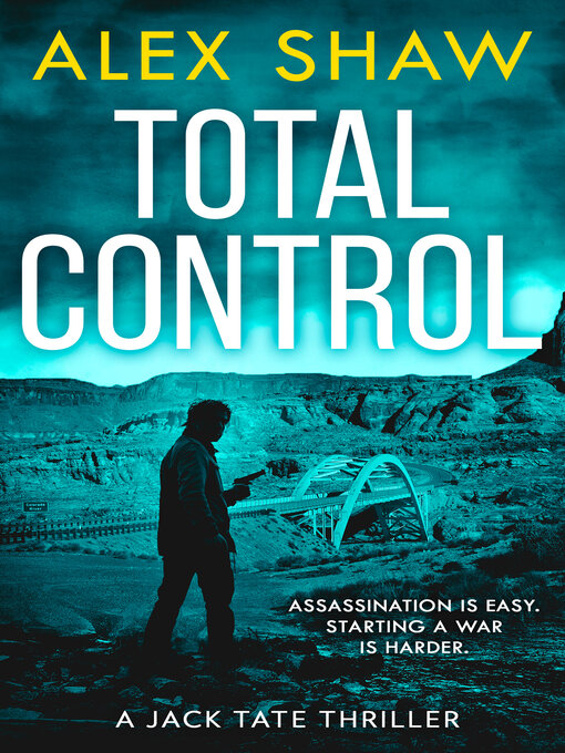 Title details for Total Control by Alex Shaw - Available